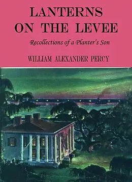 E-Book (epub) Lanterns On The Levee von William Alexander Percy