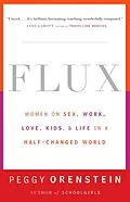 E-Book (epub) Flux von Peggy Orenstein