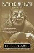E-Book (epub) The Grotesque von Patrick McGrath