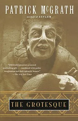 E-Book (epub) The Grotesque von Patrick McGrath