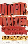 E-Book (epub) Utopia Unarmed von Jorge G. Castañeda