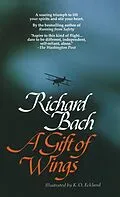 E-Book (epub) A Gift of Wings von Richard Bach