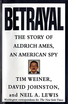 E-Book (epub) Betrayal von Tim Weiner, David Johnston, Neil A. Lewis