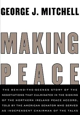 E-Book (epub) Making Peace von George J. Mitchell