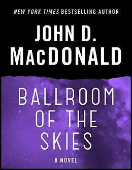 E-Book (epub) Ballroom of the Skies von John D. Macdonald