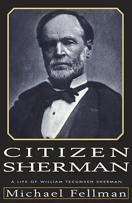 E-Book (epub) Citizen Sherman von Michael Fellman