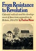 E-Book (epub) From Resistance to Revolution von Pauline Maier