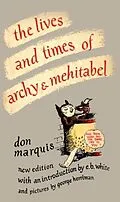 E-Book (epub) The Lives and Times of Archy and Mehitabel von Don Marquis