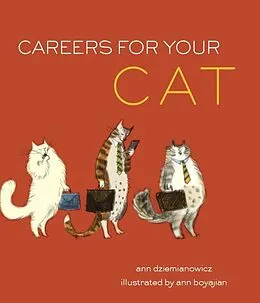 E-Book (epub) Careers for Your Cat von Ann Dziemianowicz