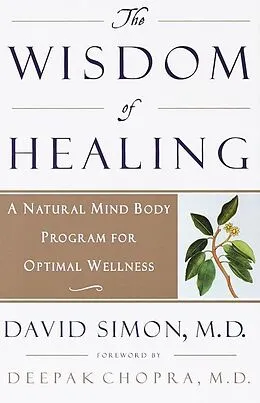 E-Book (epub) The Wisdom of Healing von David Simon