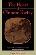 E-Book (epub) The Heart of Chinese Poetry von Greg Whincup