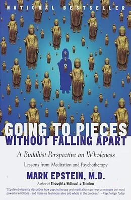 E-Book (epub) Going to Pieces Without Falling Apart von Mark Epstein
