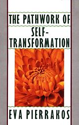 E-Book (epub) The Pathwork of Self-Transformation von Eva Pierrakos