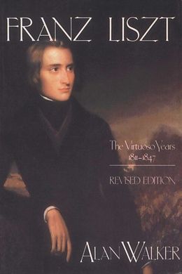 E-Book (epub) Franz Liszt, Volume 1 von Alan Walker