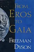 E-Book (epub) FROM EROS TO GAIA von Freeman Dyson