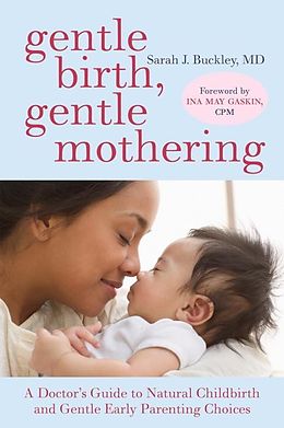 eBook (epub) Gentle Birth, Gentle Mothering de Sarah Buckley