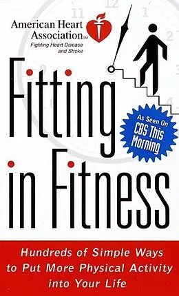 E-Book (epub) American Heart Association Fitting in Fitness von American Heart Association