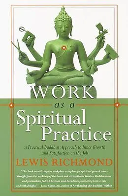 E-Book (epub) Work as a Spiritual Practice von Lewis Richmond