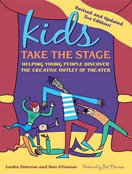 E-Book (epub) Kids Take the Stage von Lenka Peterson, Dan O'Conner