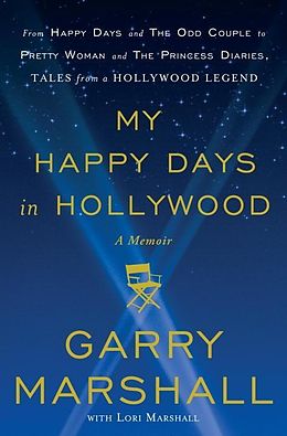 E-Book (epub) My Happy Days in Hollywood von Garry Marshall