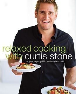 E-Book (epub) Relaxed Cooking with Curtis Stone von Curtis Stone
