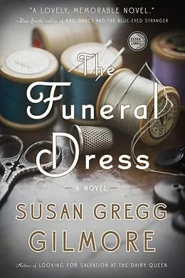 E-Book (epub) The Funeral Dress von Susan Gregg Gilmore