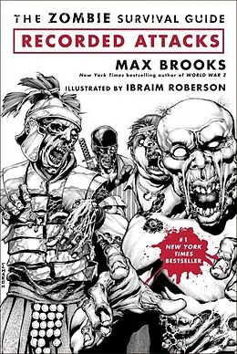 E-Book (epub) The Zombie Survival Guide: Recorded Attacks von Max Brooks, Ibraim Roberson