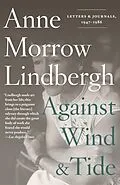 E-Book (epub) Against Wind and Tide von Anne Morrow Lindbergh