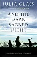 E-Book (epub) And the Dark Sacred Night von Julia Glass