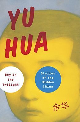 E-Book (epub) Boy in the Twilight von Yu Hua