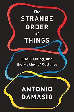 eBook (epub) The Strange Order of Things de Antonio Damasio