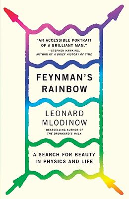 Kartonierter Einband Feynman's Rainbow von Leonard Mlodinow