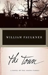 Kartonierter Einband The Town von William Faulkner