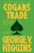 E-Book (epub) Cogan's Trade von George V. Higgins