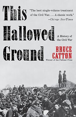 E-Book (epub) This Hallowed Ground von Bruce Catton