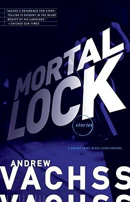 E-Book (epub) Mortal Lock von Andrew Vachss