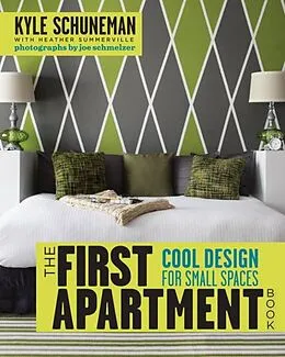 E-Book (epub) The First Apartment Book von Kyle Schuneman, Heather Summerville