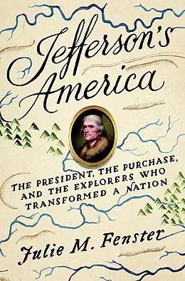 E-Book (epub) Jefferson's America von Julie M. Fenster