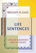 E-Book (epub) Life Sentences von William H. Gass