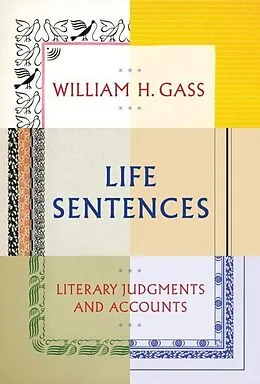 E-Book (epub) Life Sentences von William H. Gass