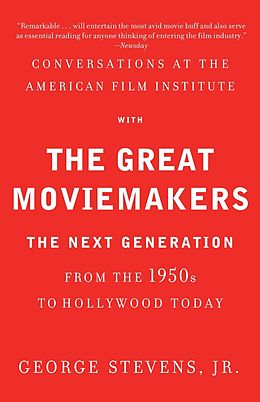 eBook (epub) Conversations at the American Film Institute with the Great Moviemakers de Jr. Stevens