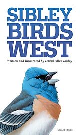 Couverture cartonnée The Sibley Field Guide to Birds of Western North America de David Allen Sibley