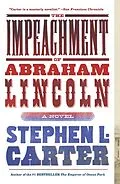 E-Book (epub) The Impeachment of Abraham Lincoln von Stephen L. Carter