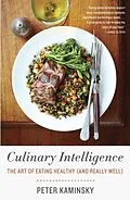 E-Book (epub) Culinary Intelligence von Peter Kaminsky