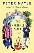 E-Book (epub) The Marseille Caper von Peter Mayle