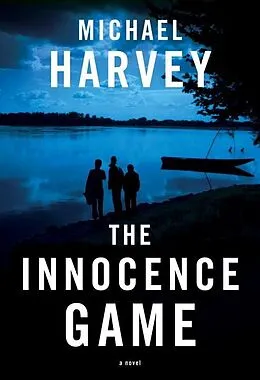E-Book (epub) The Innocence Game von Michael Harvey