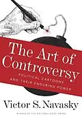 E-Book (epub) The Art of Controversy von Victor S Navasky