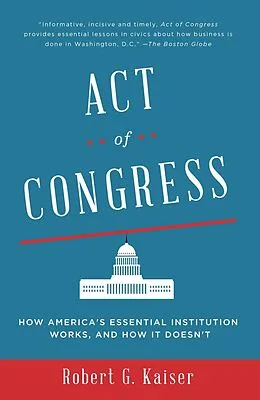 E-Book (epub) Act of Congress von Robert G. Kaiser