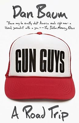 E-Book (epub) Gun Guys von Dan Baum