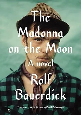 E-Book (epub) The Madonna on the Moon von Rolf Bauerdick